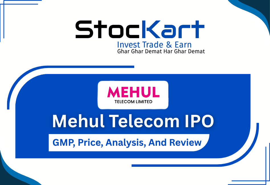 Mehul Telecom IPO GMP, Price, Analysis, And Review